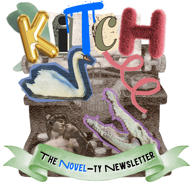 Kitch: The Novel-ty Newsletter